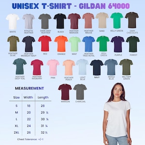 May include: A Gildan 64000 unisex t-shirt color chart displaying twenty-eight different shirt colors with labels including white, black, red, and navy. A measurement table lists sizes S through 2XL with width and length in inches.