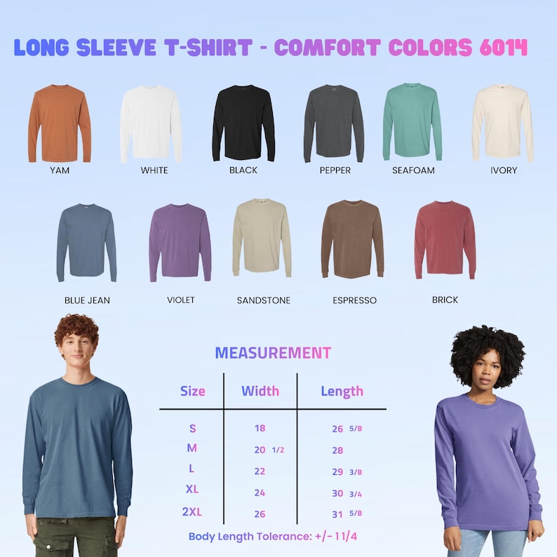 May include: Image of long-sleeve t-shirts in colours such as Yam, White, Black, Pepper, Seafoam, Ivory, Blue Jean, Violet, Sandstone, Espresso, and Brick. A size chart is included, with measurements in inches, converted to cm for the British market.