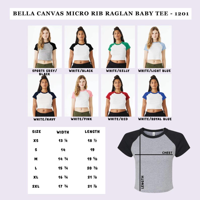 May include: A Bella + Canvas Micro Rib Raglan Baby Tee in various color combinations, including white with black, navy, pink, and red sleeves. Sizes range from XS to 2XL, with chest widths from 13 1/4 to 17 3/4 inches and lengths from 18 1/2 to 21 7/8 inches.