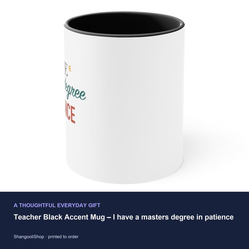 Teacher Black Accent Mug – I have a masters degree in patience image 3