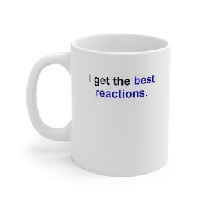 Taza de profesor de química: ¡Consigo las mejores reacciones! imagen 1