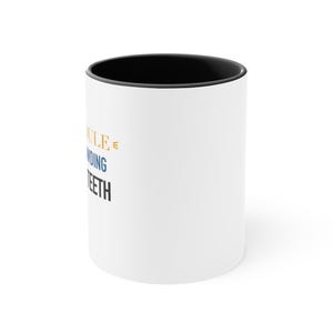 Black Accent Mug – My Schedule Has More Crowding Than Your Teeth image 2