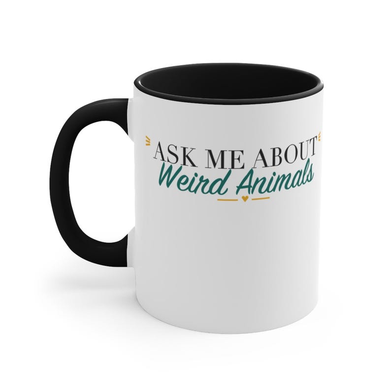 Black Accent Mug – Ask Me About Weird Animals image 1