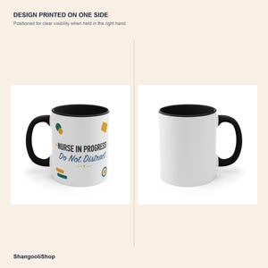 Black Accent Mug – Nurse in Progress Do Not Distract image 4