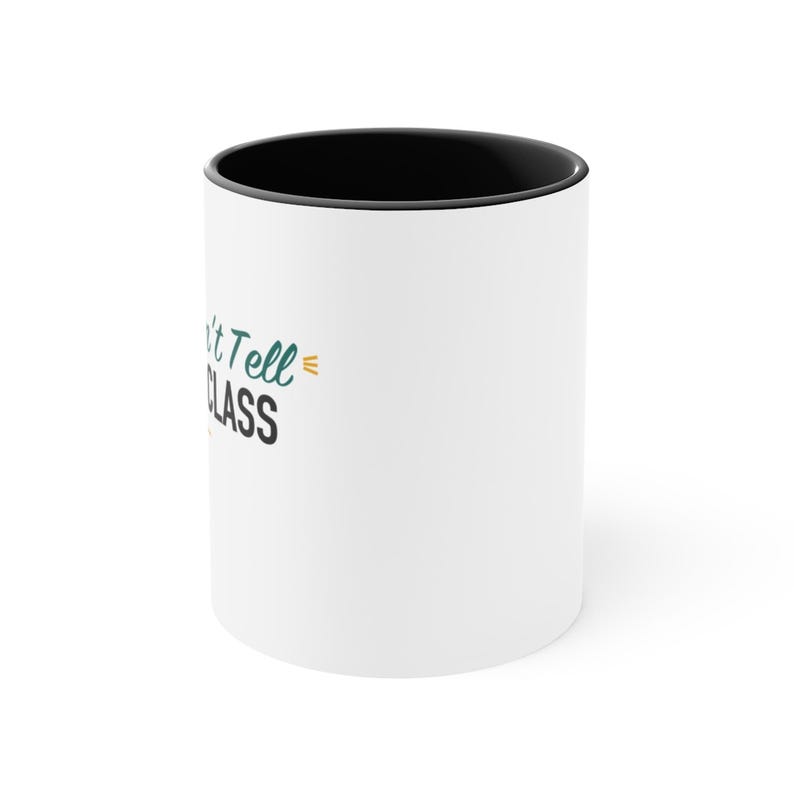 Black Accent Mug – Please Don't Tell The Next Class image 2