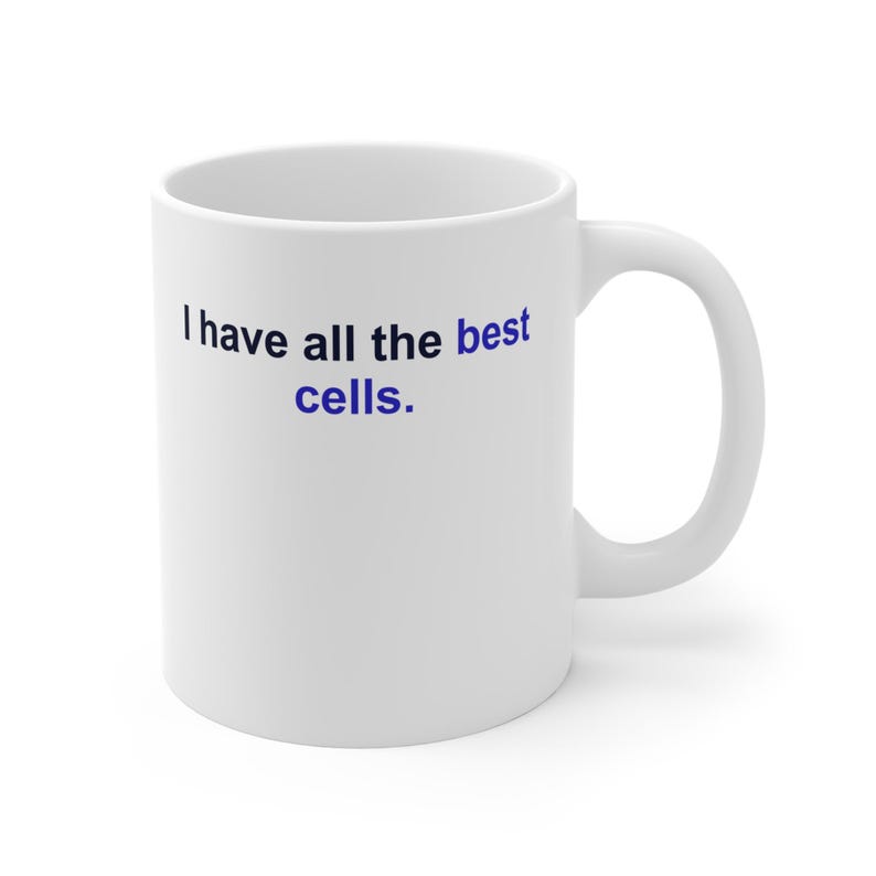Biology Teacher Mug – I have all the best cells image 3