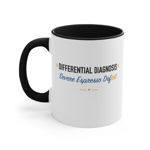Black Accent Mug – Differential Diagnosis Severe Espresso Deficit image 1