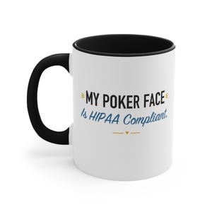 Mok met zwarte accenten – Mijn pokerface voldoet aan de HIPAA-richtlijnen afbeelding 1