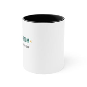 Black Accent Mug – Our Waiting Room Quote Gift image 2