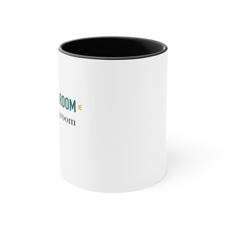 Black Accent Mug – Our Waiting Room Quote Gift image 2