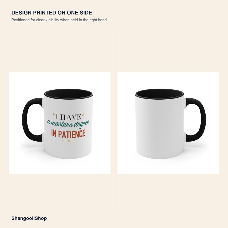 Teacher Black Accent Mug – I have a masters degree in patience image 4