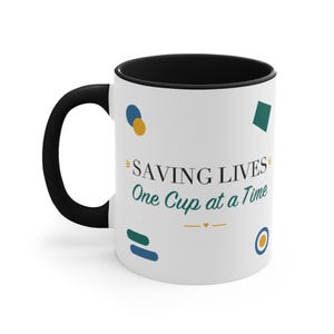 Black Accent Mug – Saving Lives One Cup at a Time image 1