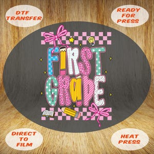 Checkered Preppy First Grade Ready to Press, First Day of School Dtf Transfer, Coquette Teacher Heat Press, Preppy Back To School Iron On
