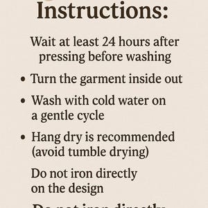 May include: A beige background with brown text detailing washing instructions. The text includes steps like turning the garment inside out, washing with cold water, and hang drying. A soap graphic is at the top.