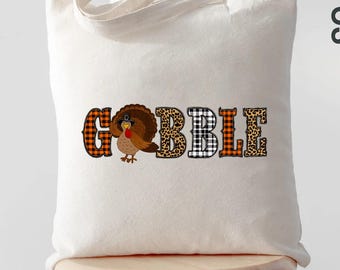 Gobble Tote Bag, Thanksgiving Turkey Tote, Cute Fall Canvas Bag, Turkey Day Reusable Shopping Tote, Autumn Trendy Shoulder Bag