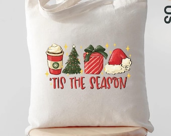 Tis the Season Christmas Tote Bag, Funny Holiday Coffee Tote, Festive Xmas Canvas Bag, Cute Reusable Christmas Shopping Tote
