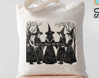 Witch Tote Bag, Girls Will Be Girls Tote, Halloween Gift Bag, Gothic Witchy Aesthetic Bag, Halloween Trick or Treat Bag, Halloween Gift