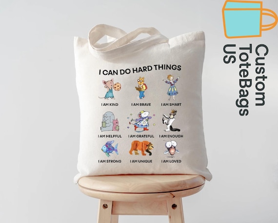 I Can Do Hard Things Tote Bag, Motivational Tote, Believe In Yourself Bag, Back To School Gift, Children’s Book Tote, Inspirational Teacher