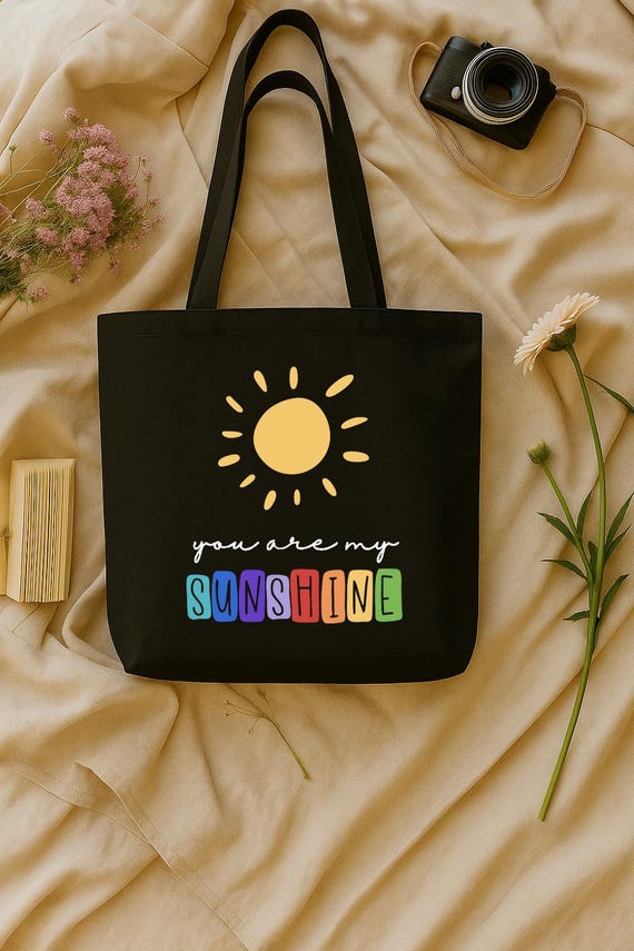 You Are My Sunshine Tote Bag, Black Rainbow Tote, Positive Quote Bag, Cute Sunshine Gift, Teacher Tote, Mental Health Gift, Happy Tote Bag