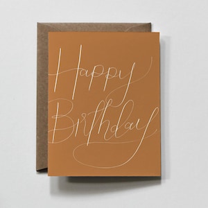 FULL CURSIVE | birthday greeting card, happy birthday calligraphy, burnt rust birthday card, modern calligraphy birthday card, birthday card