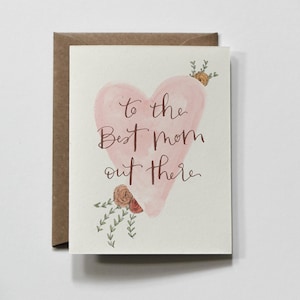 BEST MOM out THERE / tarjeta de felicitación, floral del corazón del día de la madre, tarjeta para mamá, tarjeta de mamá de amor a la mejor mamá, flores del día de la madre, tarjeta de mamá
