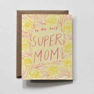 SUPER MAMAN JAUNE | carte de voeux florale pour la fête des mères, carte de tous les jours pour maman, carte je t'aime tellement maman, bonne fête des mères, fête des mères