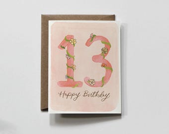 THIRTEEN | birthday greeting card, number birthday card, watercolor birthday card, floral birthday card, 13th birthday greeting card