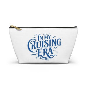 In My Cruising Era Accessory Bag | Cruise Travel Pouch | Taylor-Inspired Cruise Gift | Cruise Essentials Organizer | Bachelorette Cruise Bag