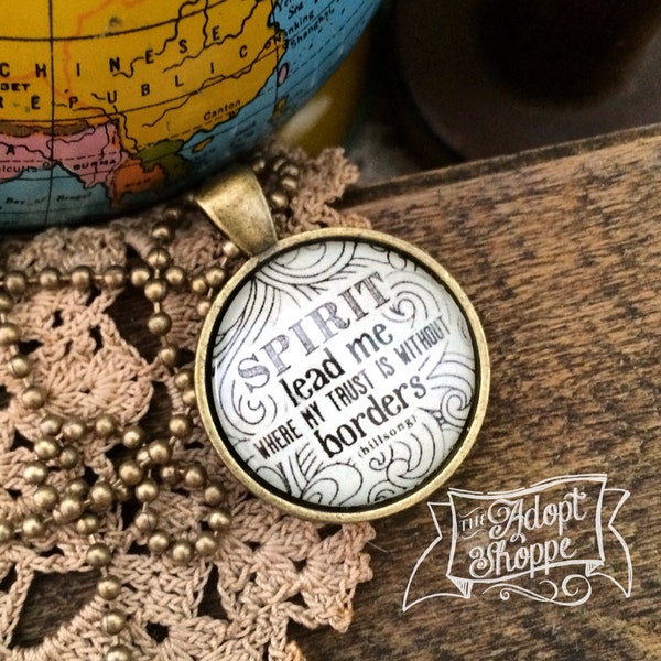 SMALL Spirit, lead me where my trust is without borders necklace