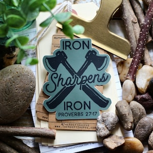 IRON SHARPENS IRON (Proverbs 27:17) waterproof vinyl sticker decal