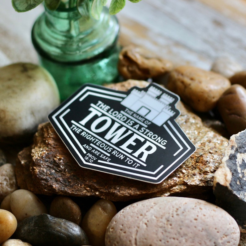 the name of the Lord is a strong tower / righteous run to it and are safe Proverbs 18:10 waterproof vinyl sticker image 2