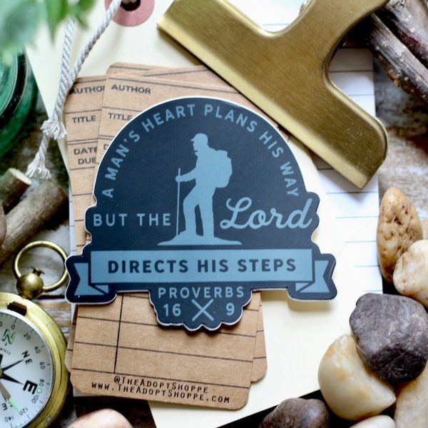 a man's heart plans his way, but the Lord directs His steps (Proverbs 16:9) waterproof vinyl sticker