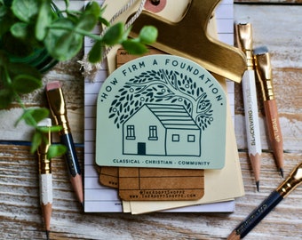 How Firm a Foundation Classical Conversations waterproof vinyl sticker