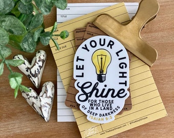 let your light SHINE in a land of deep darkness (Isaiah 9:2) lightbulb vinyl sticker