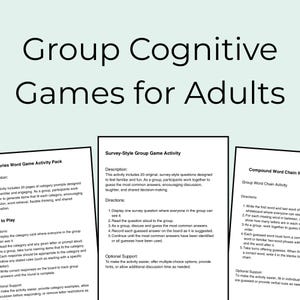 May include: A teal and white graphic with the text "Group Cognitive Games for Adults." The image includes instructions for survey-style and compound word chain activities, designed for group participation and discussion.