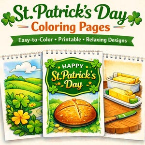 Può includere: Pagine da colorare per la festa di San Patrizio con illustrazioni di trifogli, un paesaggio e un pane. Il testo recita "Facile da colorare, Stampabile, Disegni rilassanti" e "Happy St. Patrick's Day".