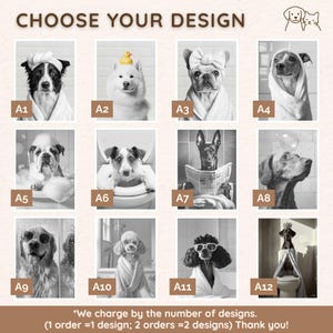 Puede incluir: Imagen en blanco y negro que presenta doce retratos de perros, cada uno en una pose &uacute;nica y divertida. Los perros se representan en diversas situaciones, como en una ba&ntilde;era, con gafas de sol o envueltos en toallas. El texto "CHOOSE YOUR DESIGN" est&aacute; en la parte superior.