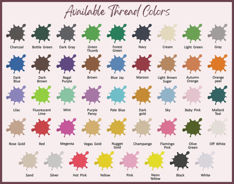 May include: A color chart titled "Available Thread Colors" displays a variety of thread colors. Each color is represented by a splash of color with the color name below. Colors include Charcoal, Navy, Red, and Yellow.
