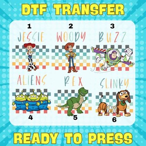 Toy Story DTF Transfer, Disney Pixar Character Ready To Press, Buzz Woody Jessie Rex Dtf Print, Cute DTF Shirt for Kids, Toy Story Birthday