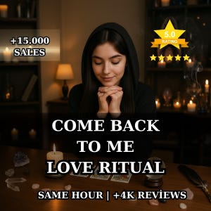 Op de afbeelding: Een afbeelding met een persoon in een zwarte hoodie met gevouwen handen. De tekst "COME BACK TO ME LOVE RITUAL" wordt weergegeven. Extra tekst omvat "+15.000 SALES", "5.0 RATING" en "SAME HOUR | +4K REVIEWS".