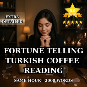 Może przedstawiać: Obraz promujący usługę wróżenia. Tekst brzmi "Fortune Telling Turkish Coffee Reading". Przedstawiono kobietę w czarnym topie z kapturem. Obraz zawiera kryształową kulę, świece oraz tekst "Extra Detailed" i "5.0 Rating".
