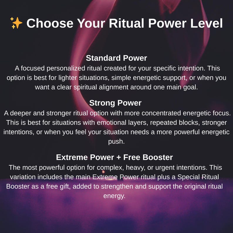 May include: Image with text: "Choose Your Ritual Power Level." Options include Standard, Strong, and Extreme Power with descriptions. The background has a blurred, abstract design in shades of pink and purple.