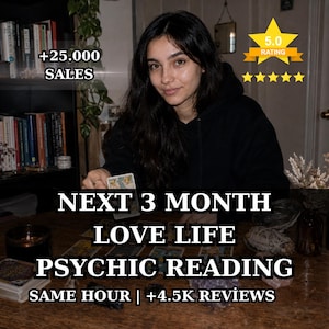 May include: A person in a black hoodie sits at a wooden table with tarot cards, crystals, and a candle. Text overlays state +25.000 SALES, 5.0 RATING, NEXT 3 MONTH LOVE LIFE PSYCHIC READING, and SAME HOUR | +4.5K REVIEWS with five yellow stars.