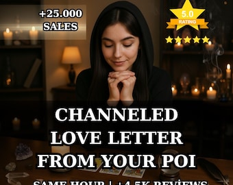 May include: A person in a black hoodie with hands clasped, positioned behind a table with tarot cards, crystals, and a candle. Text overlays include +25.000 SALES, 5.0 RATING, CHANNELED LOVE LETTER FROM YOUR POI, and SAME HOUR | +4.5K REVIEWS.