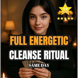 Peut inclure: Une femme portant un sweat à capuche noir tient des cartes de tarot. L'image contient le texte "FULL ENERGETIC CLEANSE RITUAL" et "SAME DAY". Une étoile dorée avec une note de 5,0 est en haut à droite.