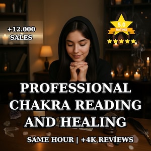 May include: Image advertising professional chakra reading and healing services. The image shows a woman with hands clasped, with text overlay: "PROFESSIONAL CHAKRA READING AND HEALING". Includes a 5.0 rating and text indicating over 12,000 sales and +4K reviews.