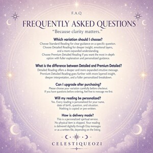 May include: A digital FAQ graphic with a light purple background featuring stars and moons. The text reads: FREQUENTLY ASKED QUESTIONS, Because clarity matters, and details regarding reading variations, upgrade policies, personalization, and digital delivery.