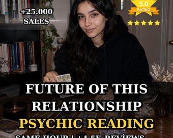 Future of This Relationship Tarot Reading, Psychic & Intuitive Love Insight, Same Hour Personalized Clairvoyant Reading