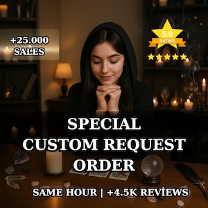 May include: A person in a black hoodie with hands clasped, sitting at a table with tarot cards, a crystal ball, and candles. Text reads: +25.000 SALES, 5.0 RATING, SPECIAL CUSTOM REQUEST ORDER, SAME HOUR | +4.5K REVIEWS. The setting is dimly lit.