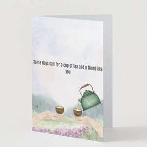Thank you card: 'Some days call for a cup of tea and a friend like you' - Ink & Spice co